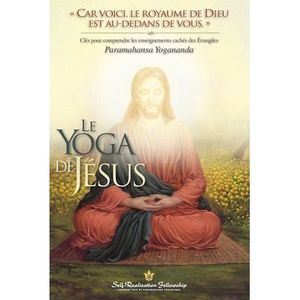 The Yoga of Jesus (French) -- Paramahansa Yogananda